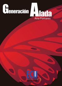 Generación alada, de Pomares Martínez, Ana | portada del libro