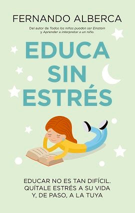 Educa sin estrés, de Fernando Alberca | portada del libro