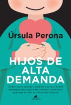 HIJOS DE ALTA DEMANDA, de Úrsula Perona | portada del libro
