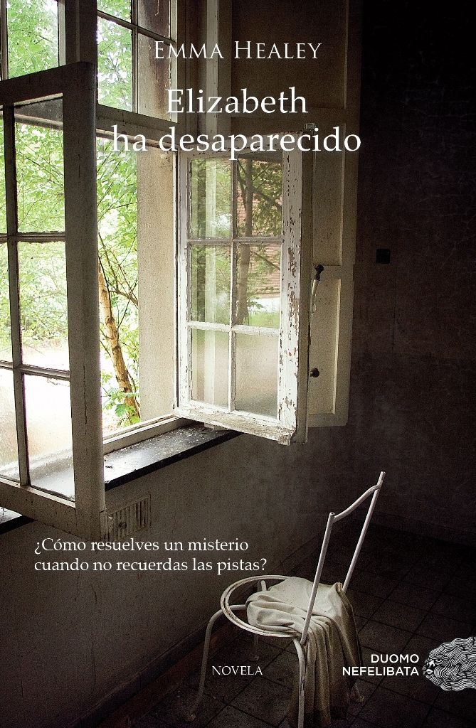 Elizabeth ha desaparecido, de Healey, Emma | portada del libro