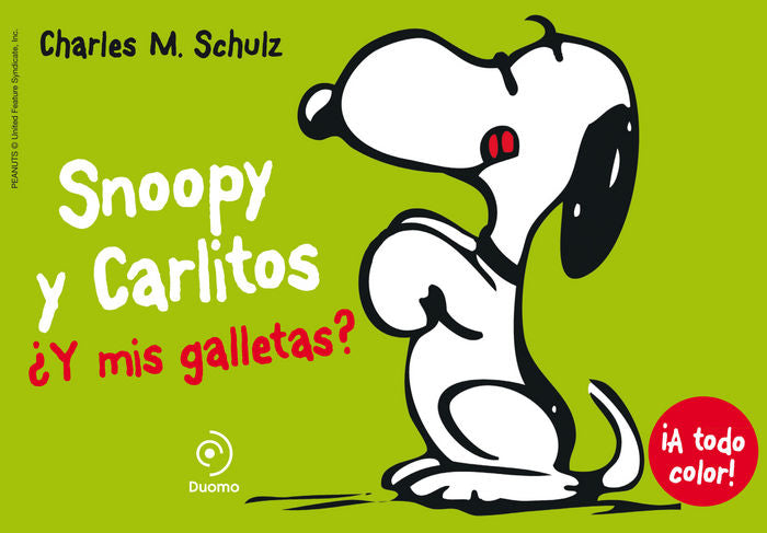 Snoopy y Carlitos 8. ¿Y mis galletas?, de CHARLES M. SCHULZ | portada del libro