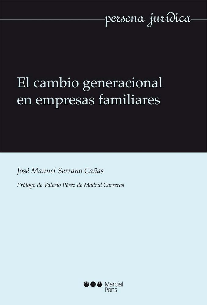 El cambio generacional en empresas familiares, de Serrano Cañas, José Manuel | portada del libro