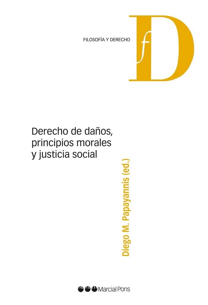 Derecho de daños, principios morales y justicia social | portada del libro