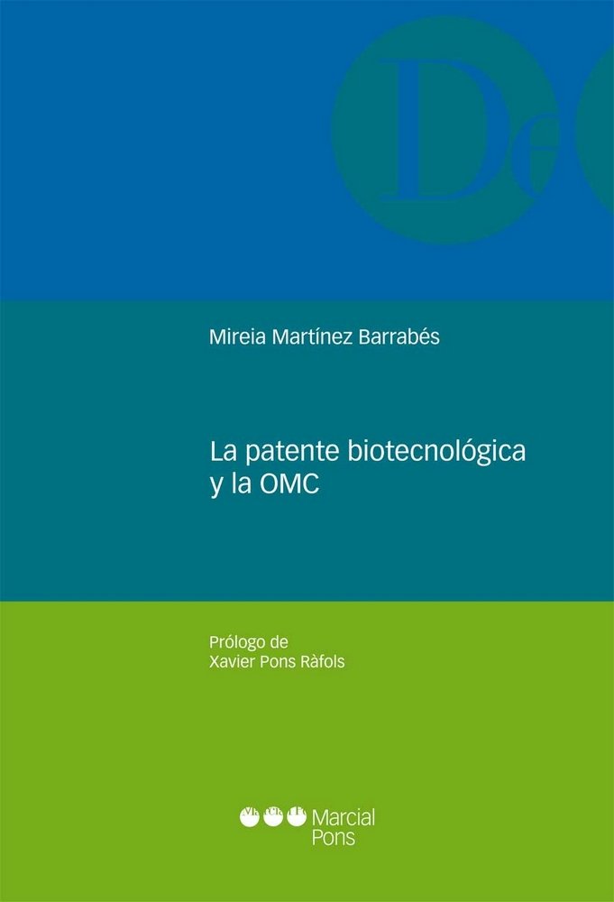 La patente biotecnológica y la OMC, de Martínez Barrabés, Mireia | portada del libro