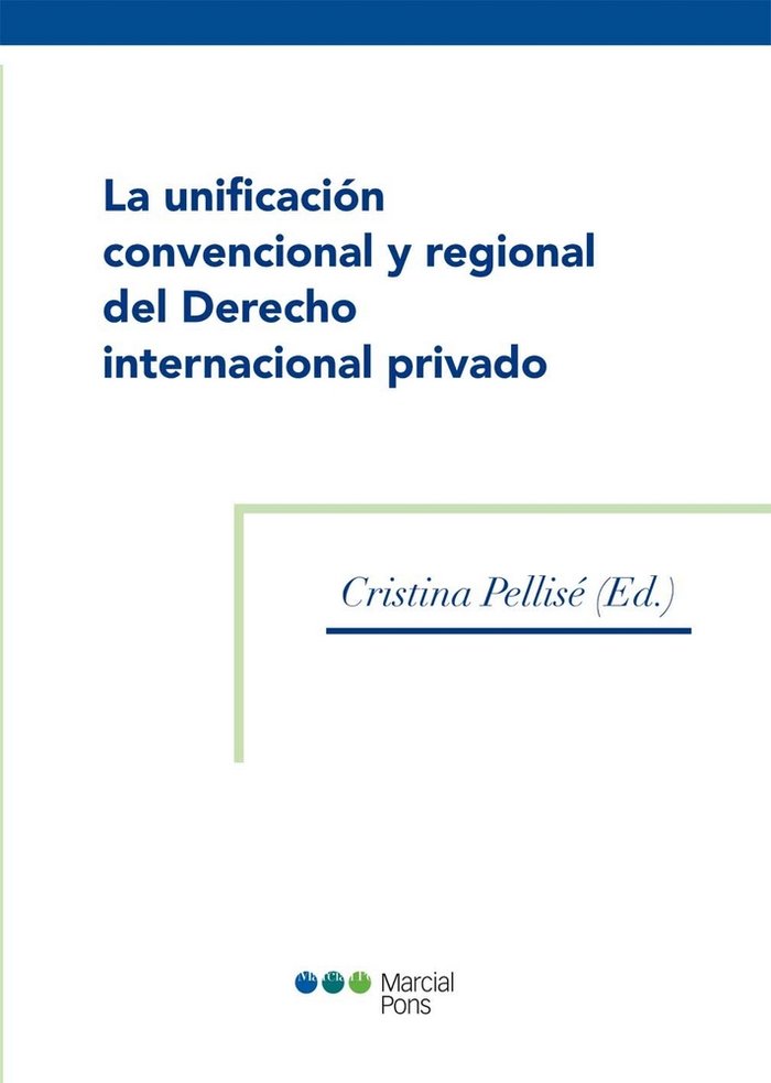 La unificación convencional y regional del Derecho internacional privado | portada del libro