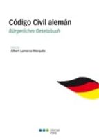 CODIGO CIVIL ALEMAN, de ALBERT LAMARCA MARQUES | portada del libro