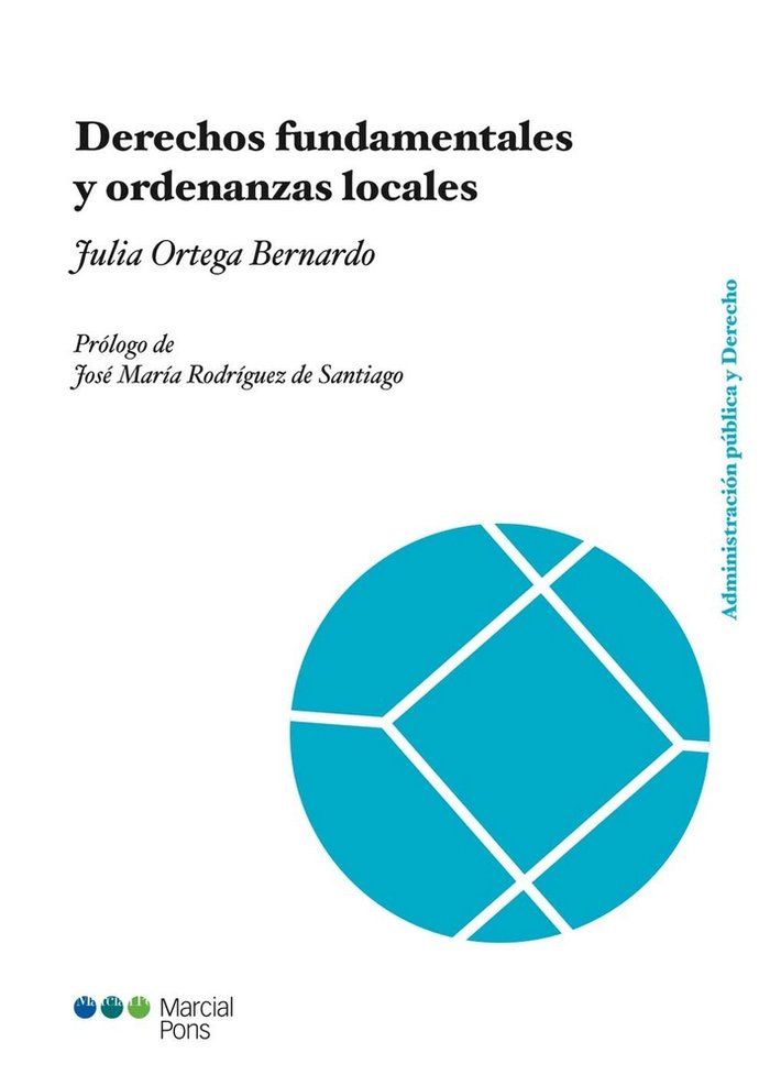 Derechos fundamentales y ordenanzas locales, de Ortega Bernardo, Julia | portada del libro
