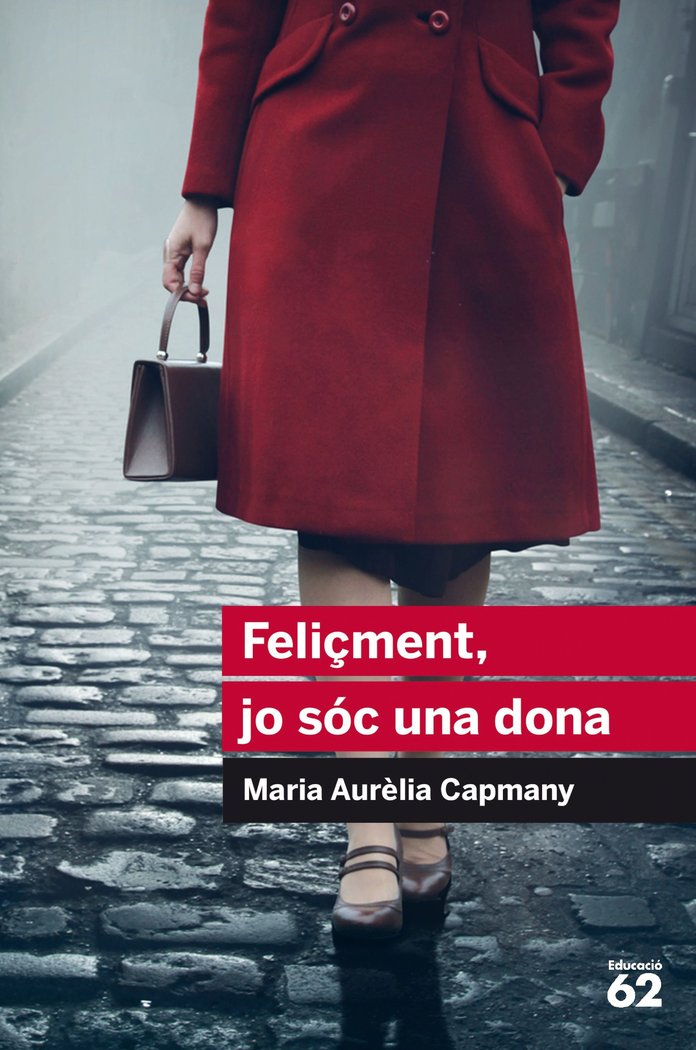 Feliçment, jo sóc una dona, de Capmany, Maria Aurelia | portada del libro