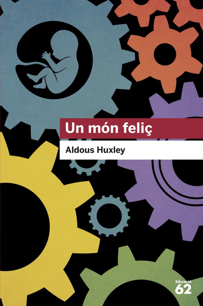 Un món feliç, de Huxley, Aldous | portada del libro