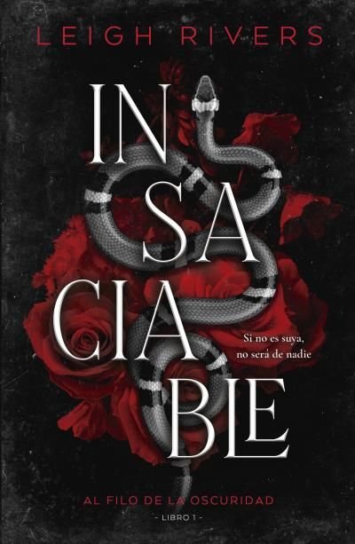 INSACIABLE, de LEIGH RIVERS | portada del libro