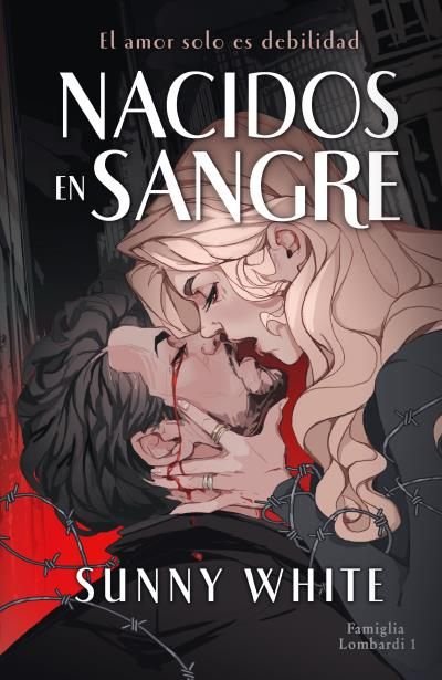 NACIDOS EN SANGRE, de WHITE | portada del libro