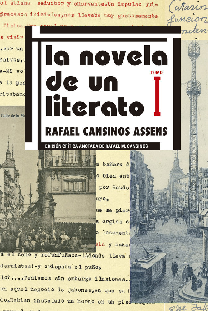 LA NOVELA DE UN LITERATO. EDICION CRITICA. VOL. I, de CANSINOS ASSENS, RAFAEL | portada del libro