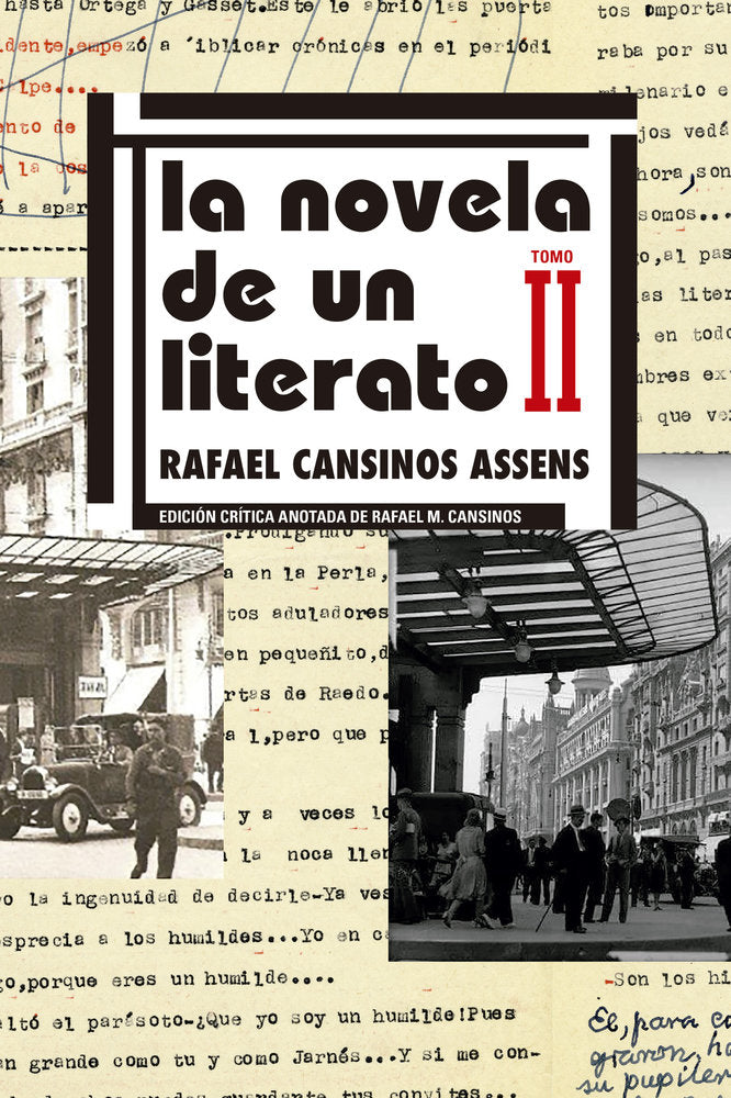 LA NOVELA DE UN LITERATO. EDICION CRITICA. VOL. II, de CANSINOS ASSENS, RAFAEL | portada del libro