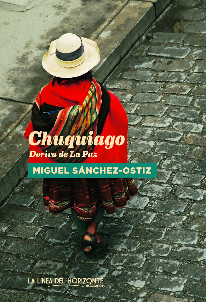 Chuquiago, de Sánchez-Ostiz, Miguel | portada del libro