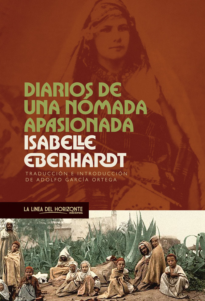 Diarios de una nómada apasionada, de Eberhardt, Isabelle | portada del libro