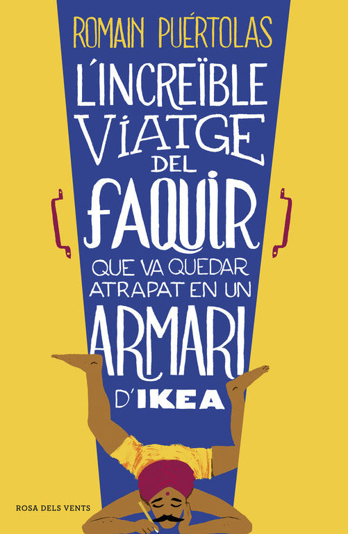 L'increïble viatge del faquir que va quedar atrapat en un armari d'Ikea, de Puértolas | portada del libro