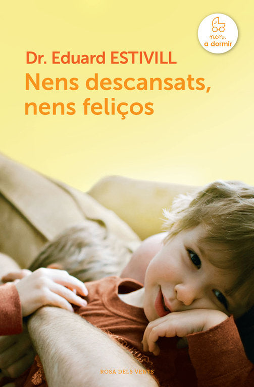 Nens descansats, nens feliços, de Estivill, Dr. Eduard | portada del libro