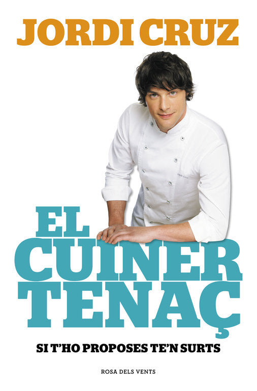 El cuiner tenaç, de Cruz, Jordi | portada del libro