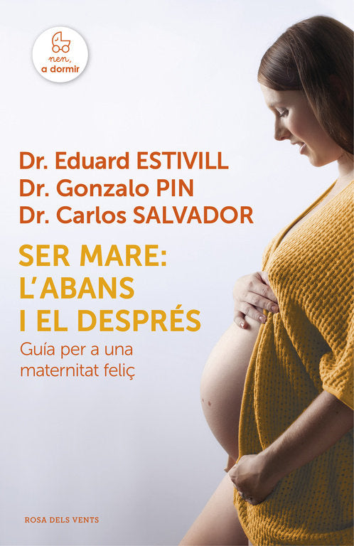 Ser mare: l'abans i el després, de Estivill, Dr. Eduard | portada del libro