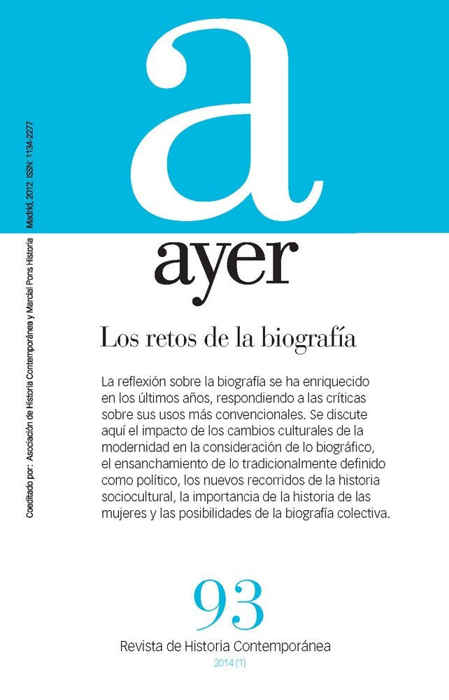 RETOS DE LA BIOGRAFÍA, LOS (Ayer 93), de Burdiel Bueno, Isabel | portada del libro
