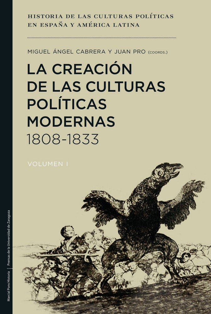 La creación de las culturas políticas modernas 1808-1833, de Cabrera, Miguel Ángel | portada del libro