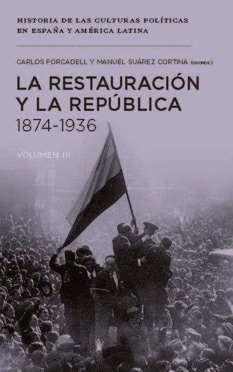 La Restauración y la República 1874-1936, de Forcadell Álvarez, Carlos | portada del libro