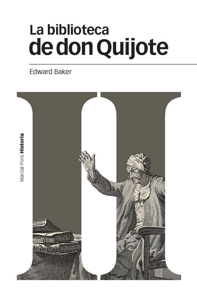 BIBLIOTECA DE DON QUIJOTE, LA, de Baker, Edward | portada del libro