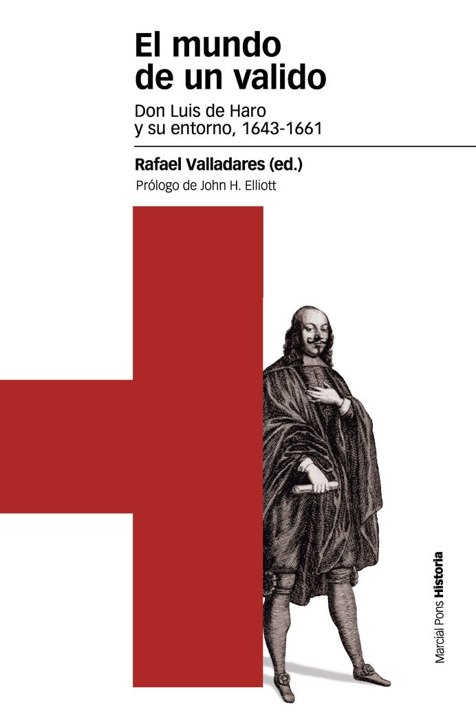 El mundo de un valido, de Valladares Ramírez, Rafael | portada del libro
