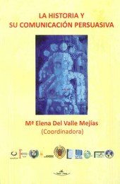 La historia y su comunicación persuasiva | portada del libro