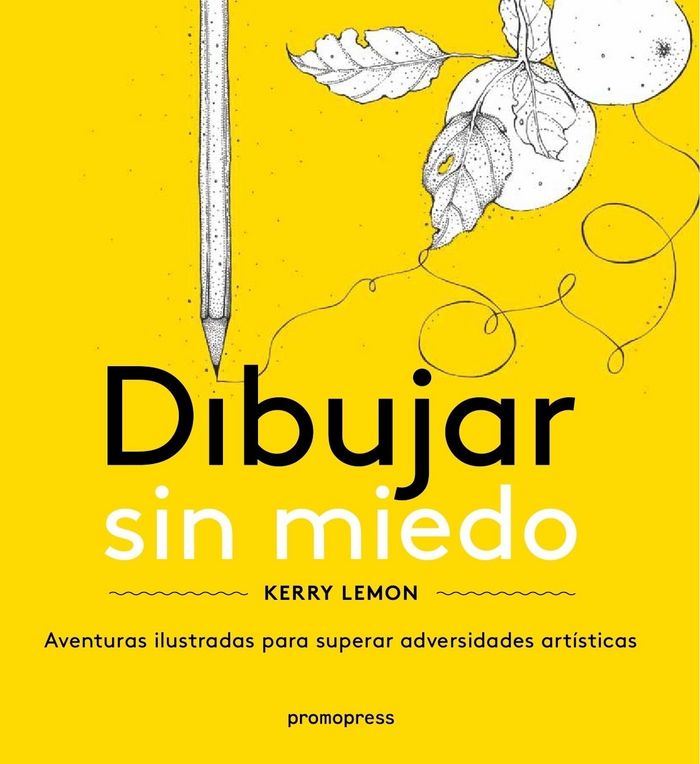 Dibujar sin miedo, de Lemon | portada del libro