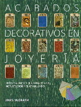 Acabados decorativos en joyería, de Mc Grath | portada del libro