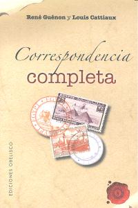 Correspondencia completa, de GUÉNON, RENÉ | portada del libro