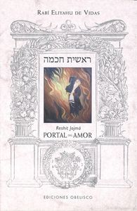 Portal del amor (Reshit Jojmá), de DE VIDA, ELIYAHU | portada del libro