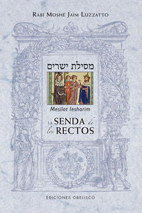 La senda de los rectos (Mesilat Lesharim), de LUZZATTO, MOSHÉ JAIM | portada del libro
