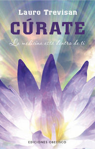 Cúrate, de TREVISAN, LAURO | portada del libro
