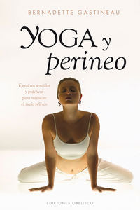 Yoga y perineo, de Gastineau, Bernadette | portada del libro