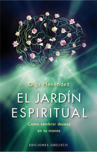 El jardín espiritual, de MENÉNDEZ FIGEROA, OLGA LETICIA | portada del libro