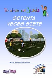 Setenta veces siete, de BARBERO BARRIOS | portada del libro