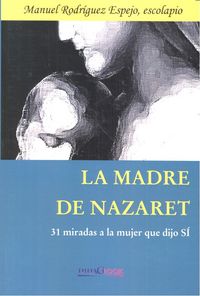 La madre de Nazaret, de RODRíGUEZ | portada del libro