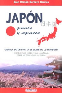Japón, punto y aparte, de Barbero Barrios, Juan Ramón | portada del libro