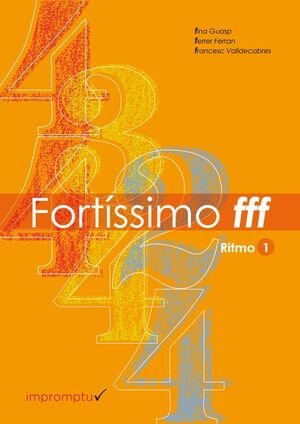 FORTíSSIMO FFF RITMO 1, de GUASP CARRASCOSA JOSEFINA#FERRER-FERRáN#VALLDECABRES SANMARTíN | portada del libro
