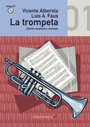 La trompeta 01, de Vicente Alberola Baviera#Luis Andrés Faus | portada del libro