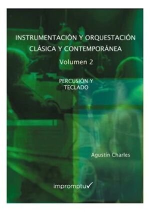Tratado de instrumentación Vol.2. Percusión y teclado, de Charles Soler | portada del libro