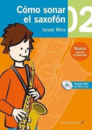 Cómo sonar el saxofón 2, de Mira Chorro | portada del libro
