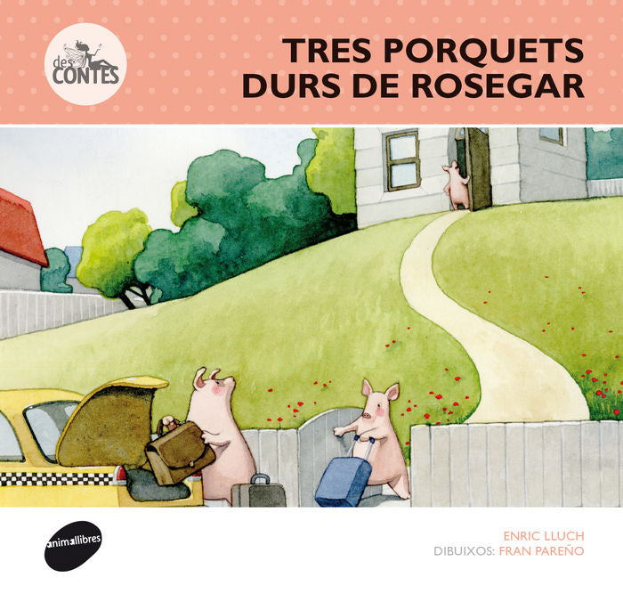 Tres porquets durs de rosegar, de Lluch Girbés | portada del libro