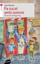 Pa sucat amb somnis, de JOAN BUSTOS | portada del libro