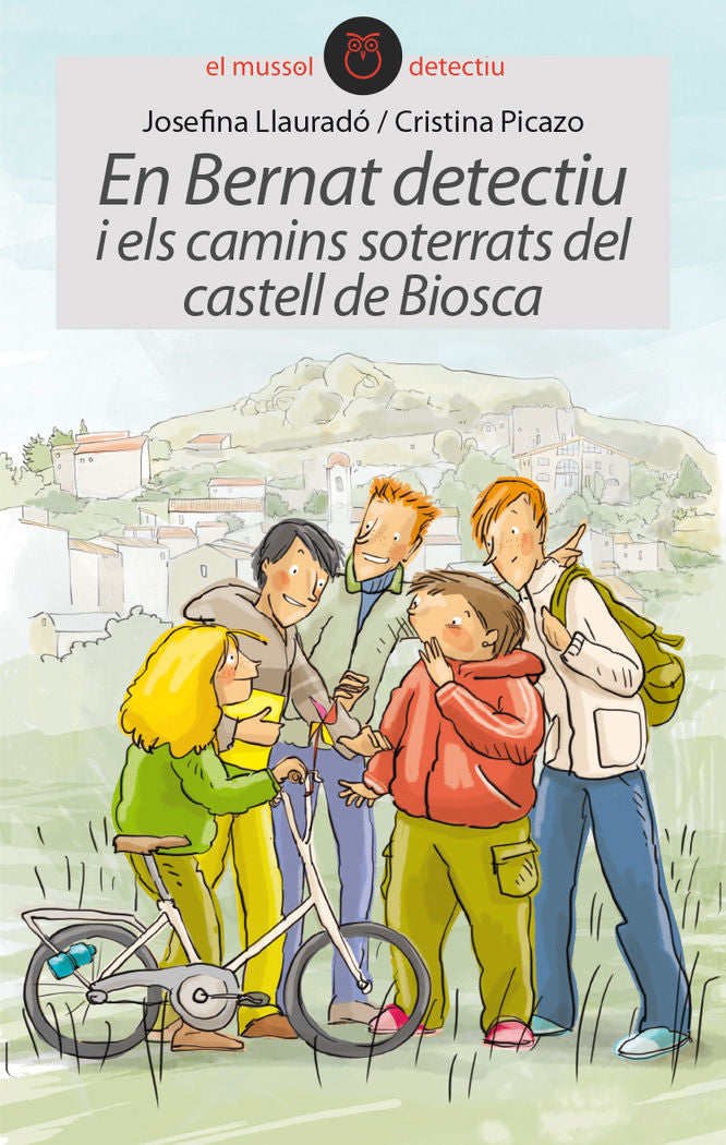 En Bernat detectiu i els camins soterrats del castell de Biosca, de Josefina Llauradó | portada del libro