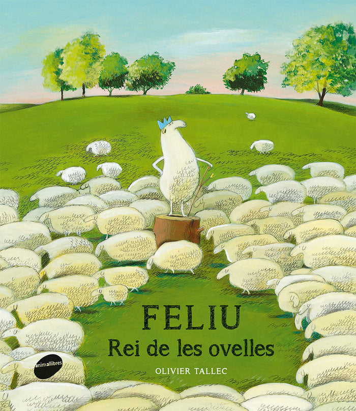 Feliu, rei de les ovelles, de Tallec, Olivier | portada del libro