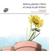 Arbres, plantes i flors: el camp és ple d'olors, de Gil Martínez | portada del libro