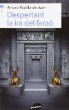 Despertant la ira del faraó, de Arturo Padilla | portada del libro